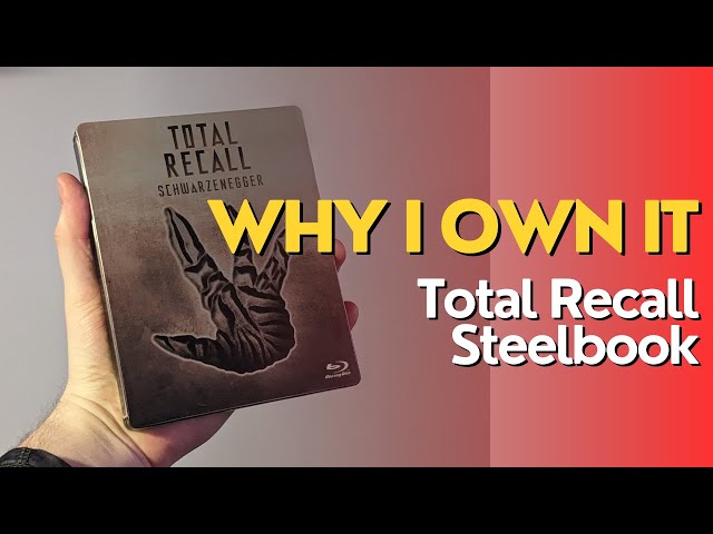 Why I Own It: Total Recall Mind Bending Steelbook