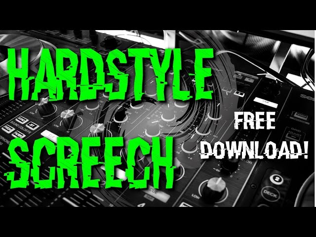 HARDSTYLE SCREECH - FREE FLP DOWNLOAD - FL STUDIO 12