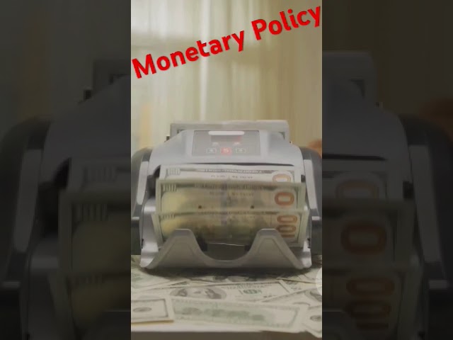 Monetary Policy