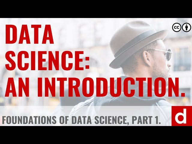 Welcome - Data Science: An Introduction - 1.1