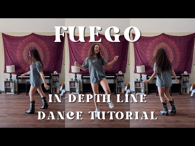 Fuego Line Dance In-Depth Tutorial