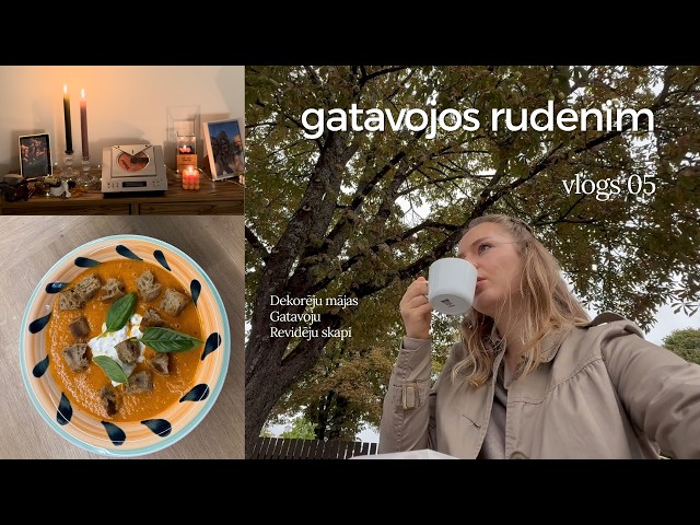 romantizēju rudeni | cozy dienas, Kuldīga, rudens ēdieni & mājas dekorēšana