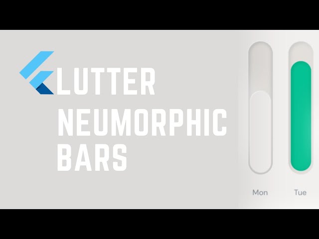 Flutter: Neumorphic Bar (Speed Code)