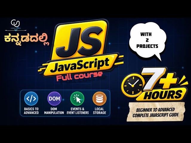 JavaScript Full Course in Kannada | Learn JavaScript from Basics to Advanced | Complete Tutorial