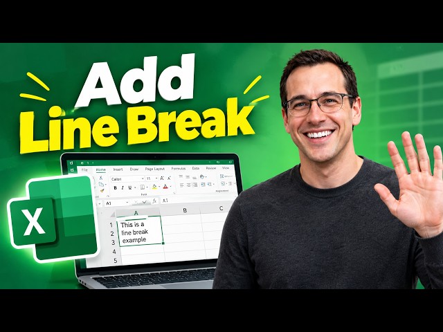 How To Add Line Break In Microsoft Excel [2026 Guide]