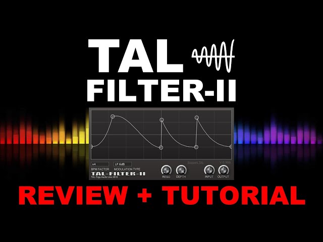 TAL-Filter-II Review with Demo and Tutorial