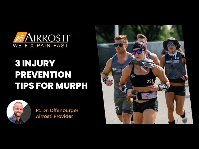 3 Tips For Murph Ft. Dr. Offenburger, Airrosti Provider