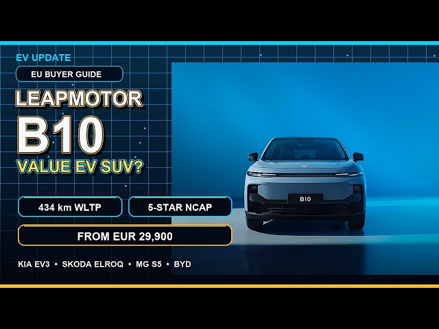 Leapmotor B10 Review: Europe's New Value EV SUV? Price, Range, Safety & Rivals