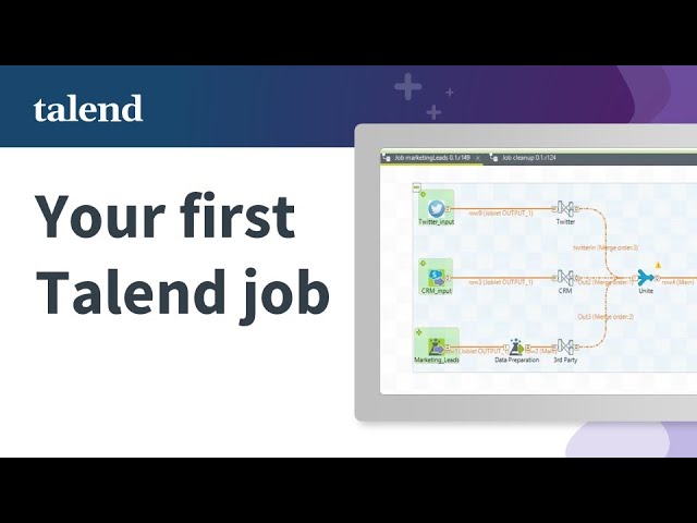 How to build your first Talend Job
