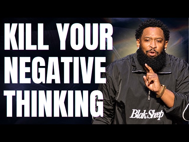 KILL YOUR NEGATIVE THINKING | Pastor Mike Jr