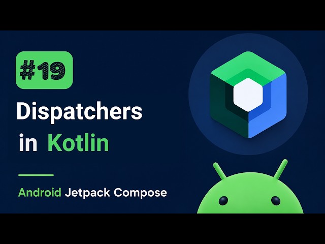 Dispatchers in #kotlin  - Mastering Android Jetpack Compose #19
