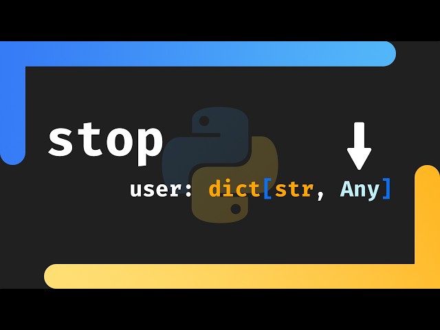 Stop Using "Any" in Python (Seriously)