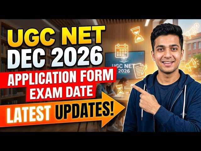 UGC NET Dec 2026 Application Form, Exam Date & Notification | UGC NET Form Fill up Dec 2026 | NTA