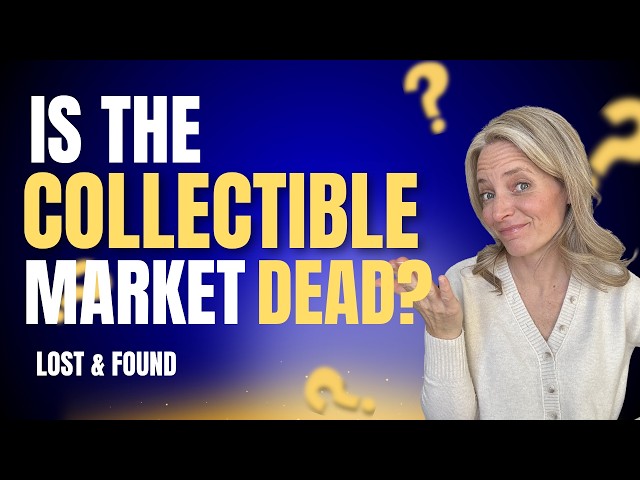 Can You Still Sell Collectibles? Tips for the Resale Market