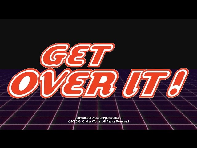 Get Over It! - A Message By: G. Craige Lewis of EX Ministries