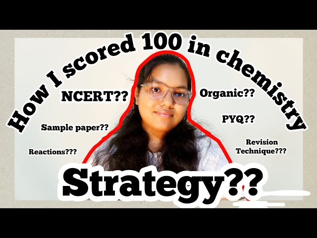 How I Scored 100/100 in Chemistry | Class 12 CBSE Topper Strategy 🔥
