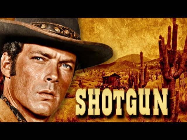SHOTGUN | Full-Length Western | Classic Cowboy Revenge Film | Full Movie HD 🤠🔫