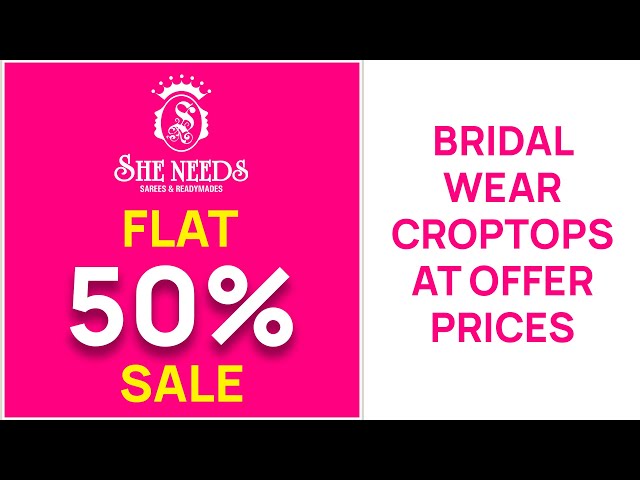 Bridal wear croptops at offer prices at she Needs dilsukhnagar Part-1 #sheneeds #sarees #dress