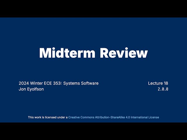 "Midterm Review" Operating Systems Course at University of Toronto