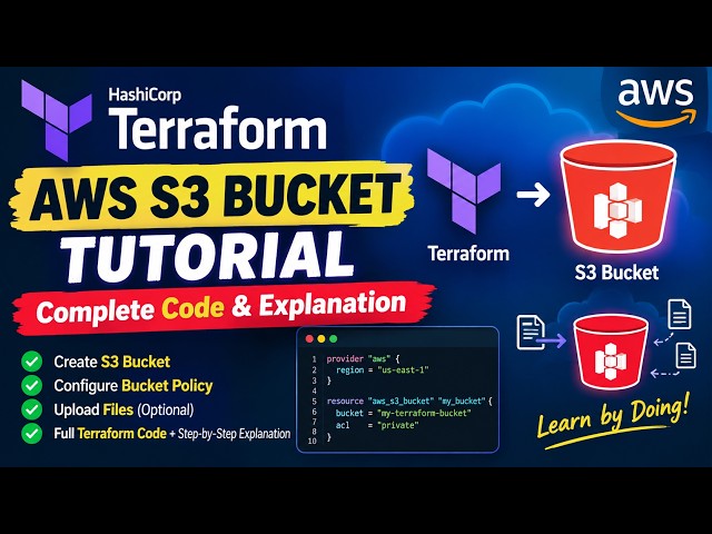 Terraform AWS S3 Bucket Tutorial: Complete Code & Explanation 🚀