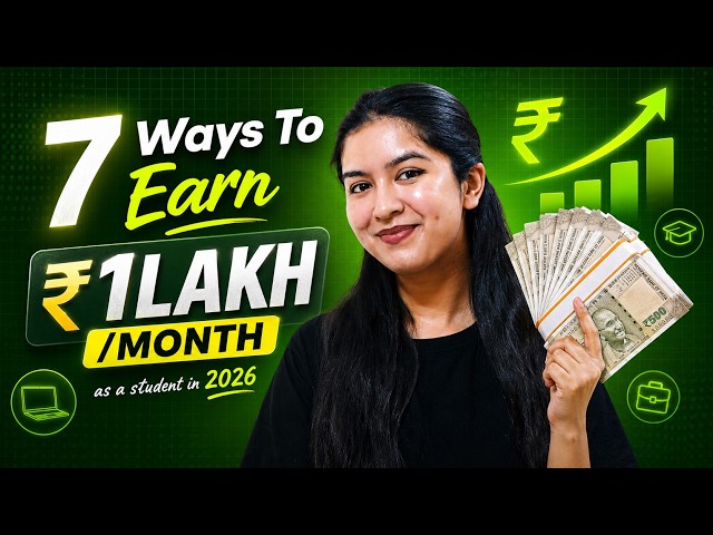 7 Ways Students Can Make ₹1 Lakh/Month in 2026 💸