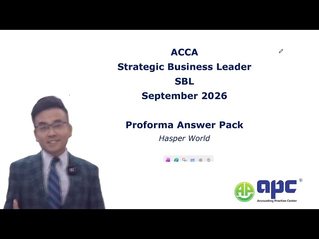 ACCA SBL September 2026 Hasper World Proforma answer 1