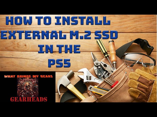 GEARHEADS: #PS5 M.2 SSD Install- Get the TOOLS!! LOL