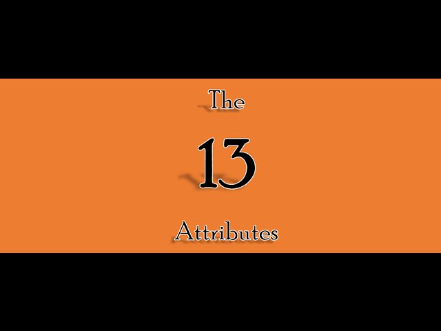 The 13 Attributes of the Self of Allah