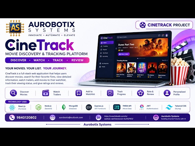 CineTrack – Movie Discovery & Tracking Platform | Full Stack Web Application | Aurobotix Systems