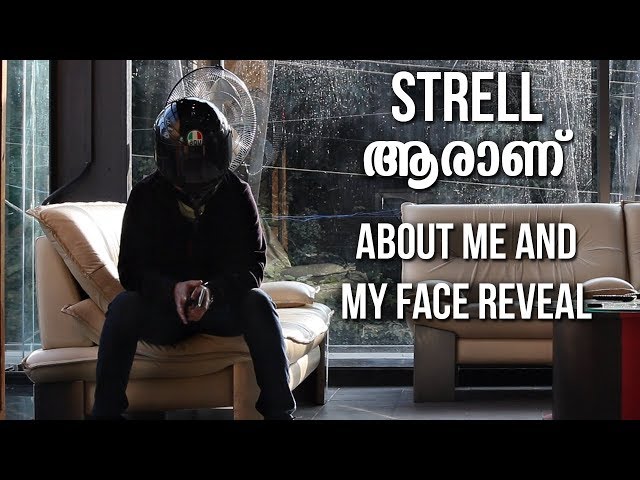 STRELL ആരാണ് || ABOUT MY FACE REVEAL