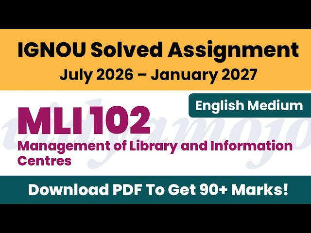 IGNOU MLI 102 Solved Assignment 2026-27 English Medium PDF Download | MLIS