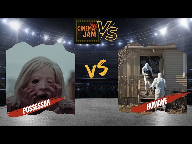 Possessor (2020) vs Humane (2024) - Cronenberg vs Cronenberg | CinemaJam VS 40