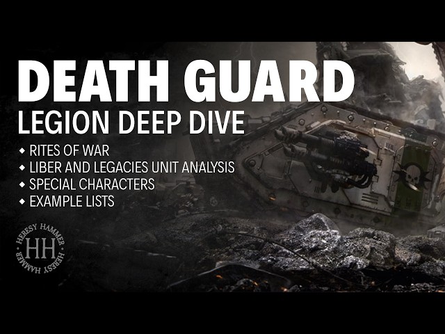 DEATH GUARD LEGION RULES REVIEW & LIST ANALYSIS