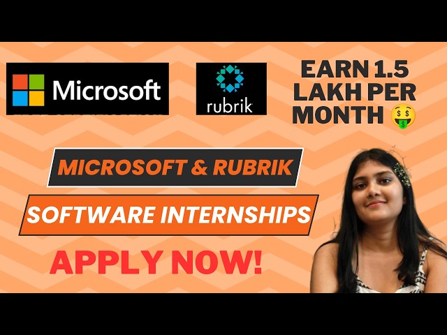 Microsoft SDE Internship Program 2026 | Rubrik Application Security Internship 2026 | Apply Now