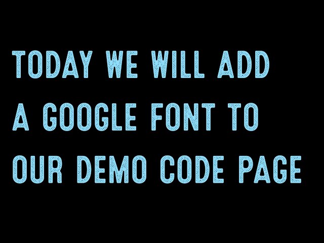Designers Learn Code: Adding a Custom Font