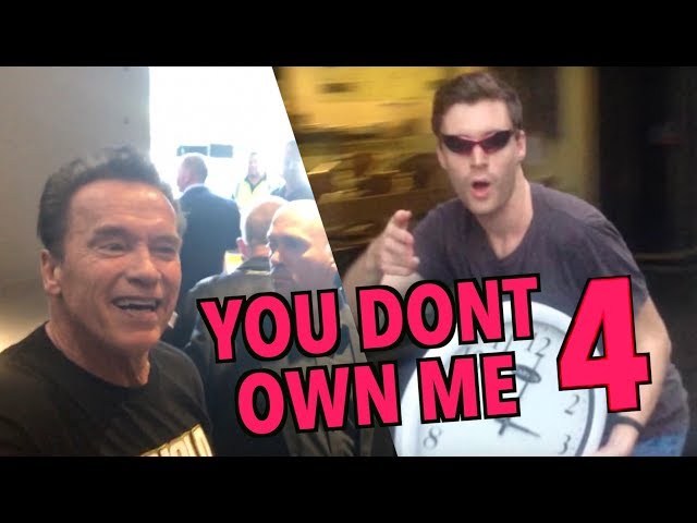 YOU DON'T OWN ME PRANK & MEETING ARNOLD SCHWARZENEGGER.