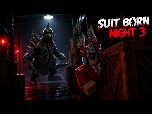 I SHOULDN'T HAVE PLAYED NIGHT 3… 😨 | SUITBORN Roblox
