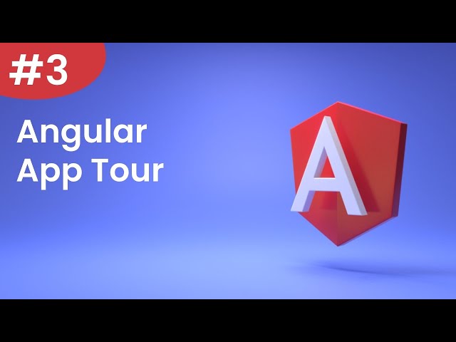 Angular Tutorial - 3 - Angular App Tour