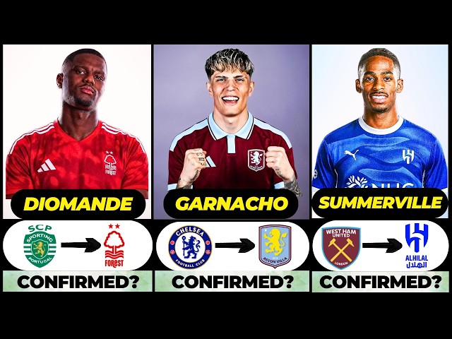 🚨 NEW CONFIRMED TRANSFERS & RUMOURS! 🚨🔥 ft. Garnacho, Diomande, Summerville... etc