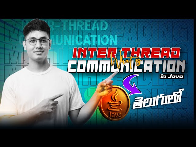 What is Inter-Thread Communication in Java? | Multithreading Part 3| Day 24 - Java Series| Code Guru