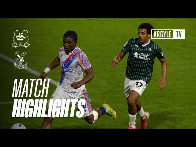 Match Highlights | Argyle v Crystal Palace Under 21s