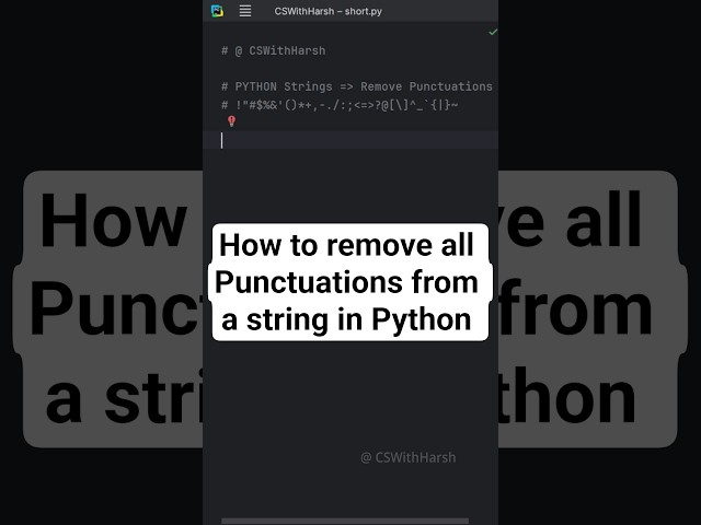 How to Remove Punctuations from String in Python #cswithharsh #pythontutorial #python #shorts