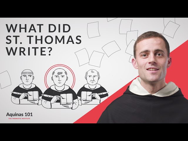 What Did St. Thomas Write? (Aquinas 101)