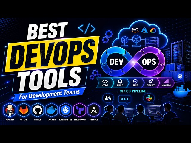 Best DevOps Tools for Development Teams