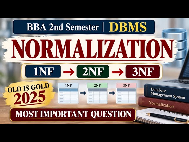 2nd Semester DBMS | Normalization up to 3NF | Old is Gold 2025 | Model & Fixed Question