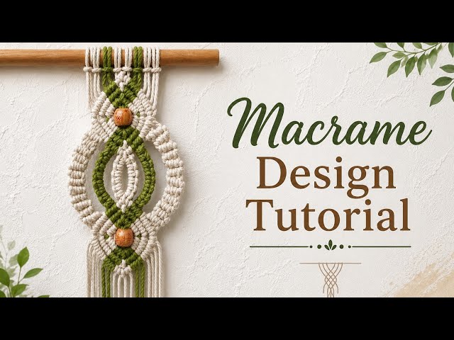 Macrame Design Tutorial | Macrame Design 2026 | DIY Macrame Design 2026 | Macrame Design DIY 
