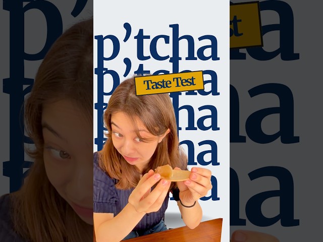 Yiddish Taste Test: P'tcha