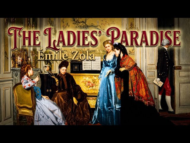 Au Bonheur des Dames by Emile Zola - Part 1/2 | Full Audiobook with Scrolling Text
