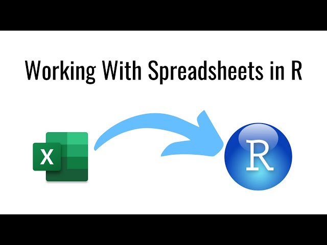 Working With Spreadsheets in R