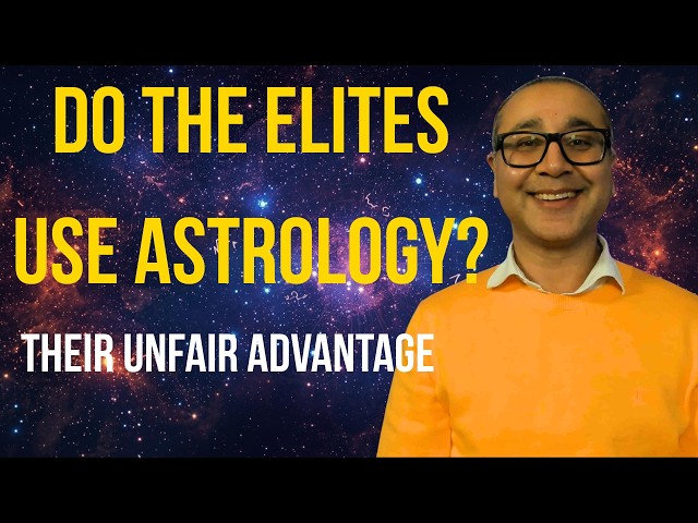 Astrology Secrets — Why the Elites Use Vedic Astrology (Exposed)